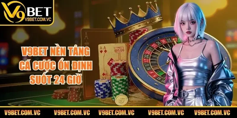 V9BET ⭐️ Link Vào Nhà Cái V9BET.COM Chính Thức Cập Nhật Mới T10/2026 212 V9bet nền tảng cá cược ổn định suốt 24 giờ