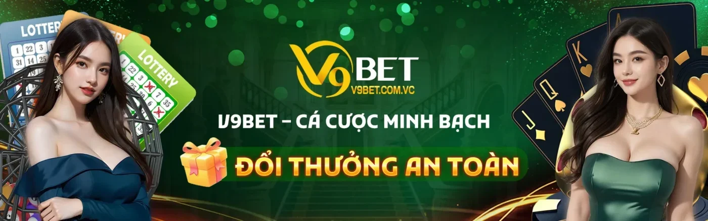 V9BET ⭐️ Link Vào Nhà Cái V9BET.COM Chính Thức Cập Nhật Mới T10/2026 210 Banner V9bet
